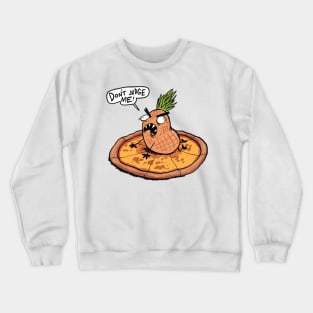 Don't judge me Crewneck Sweatshirt